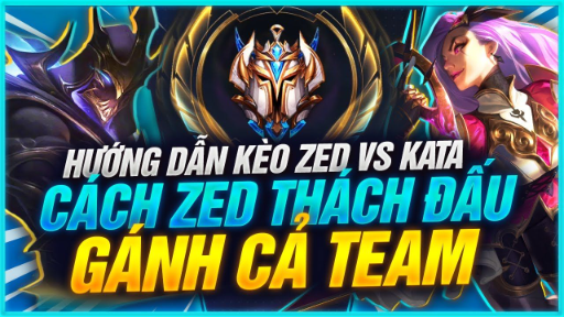 TOP 1 ZED TỐC CHIẾN HƯỚNG DẪN KÈO ZED VS KATA CÁCH XỬ LÝ GÁNH TEAM KHI TEAM THỌT _ LMHT Tốc Chiến