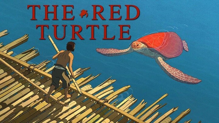 [2016] Rùa Đỏ - The Red Turtle.