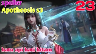 Spoiler Apotheosis S3 Part 23 : Batu Api Hati Hitam