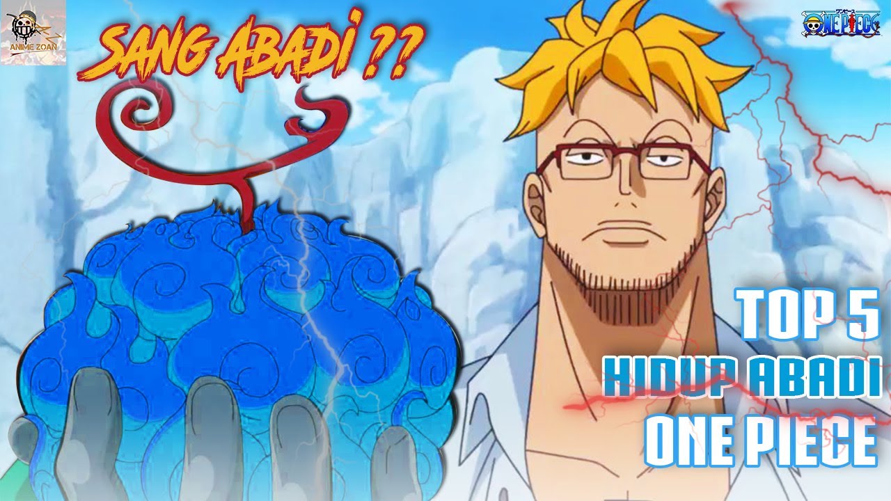 T4k Bisa M4ti Inilah 5 Karakter Yang Hidup Abadi One Piece One Piece 997 Anime Zoan Bilibili