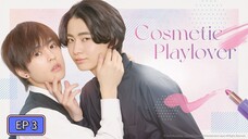 Cosmetic Play lover EP 3 ENG SUB