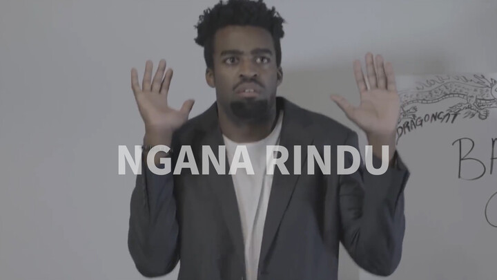 เพลง Ngana Rindu "เมื่อคนรอบข้างทรยศคุณ"