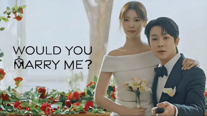 [L!nk] Would You Marry Me? 2025. Ep01-12 (ongoing) Cc.Eng, Indo, Thai