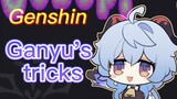 Ganyu's tricks