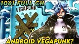 One Piece Full Chapter 1061: Android Vegapunk. Ang sunod na Arc EggHead Future Island.