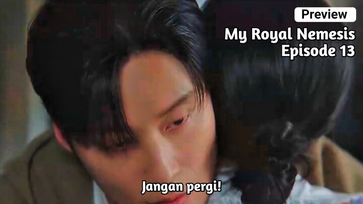 MY ROYAL NEMESIS EP 13 | PUNCAK KONFLIK