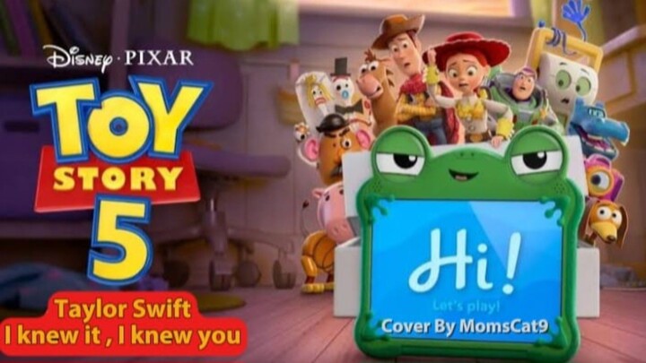 Taylor Swift - I Knew It, I Knew You ( OST. Toy Story 5 ) | Cover by : MomsCat9
