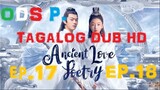 Ancient Love Poetry Episode 17,18 Tagalog HD