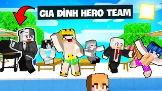 MINECRAFT nhưng 1 NGÀY SỐNG CHUNG VỚI GIA ĐÌNH HERO TEAM? Siro mở PARTY TRÊN SÂN THƯỢNG GAMING HOUSE