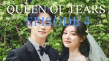 QUEEN OF TEARS EPISODE 4 (ENG SUB)