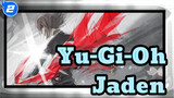 Yu-Gi-Oh|[Jaden /Epic/Treasure]He has another name - growth_2