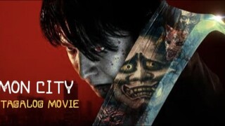 DEMON CITY 2025 MOVIE (TAGALOG) SSOBRANG GANDA Nito