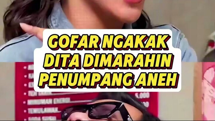 GOFAR NGAKAK DITA DIMARAHIN PENUMPANG ANEH