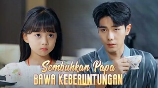 Sembuhkan Papa Bawa Keberuntungan Full Bahasa Indonesia