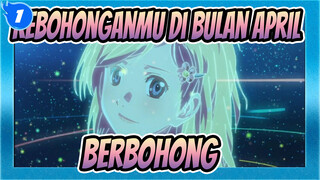 Kebohonganmu di Bulan April
Berbohong_1