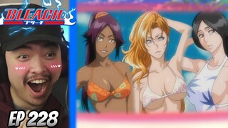 YORUICHI IN A BIKINI 😍 || Bleach Episode 228 Reaction.