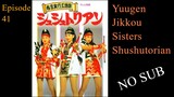 Yuugen Jikkou Sisters Shushutorian Episode 41 NO SUB