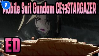 [Mobile Suit Gundam C.E.73STARGAZER] ED Stargazer ~Hoshi No Tobira~_1