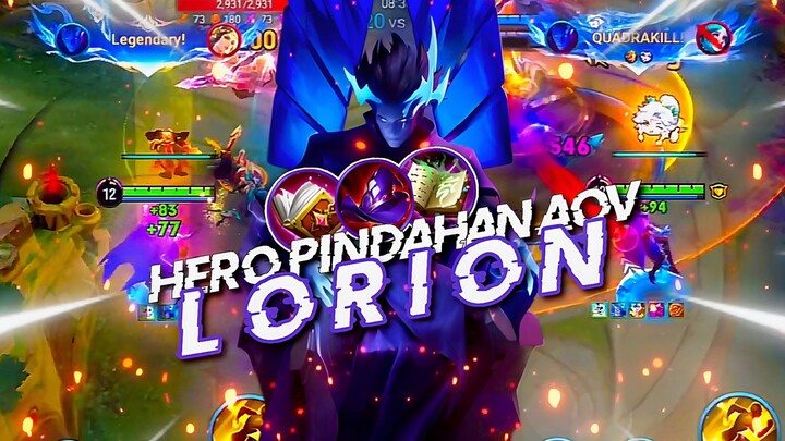 Lorion - Hero Transferan Dari AOV, CC nya Ngeselin | Honor of kings