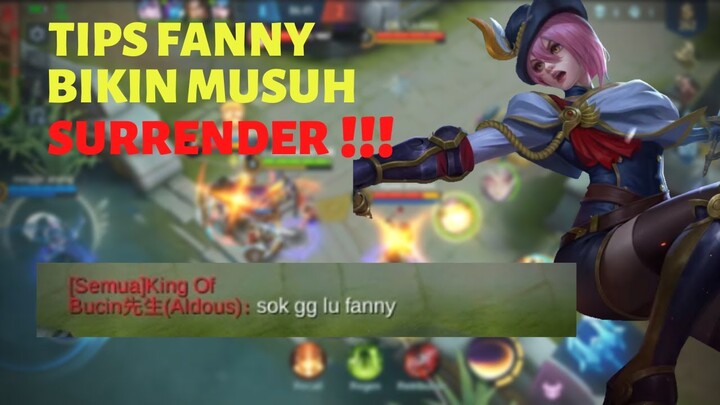 USER FANNY WAJIB NONTON! TIPS FANNY MUSUH AUTO SURRENDER DIJAMIN!!! | MOBILE LEGENDS BANG BANG