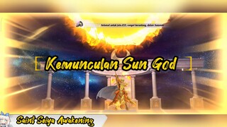 Munculnya Sun God....