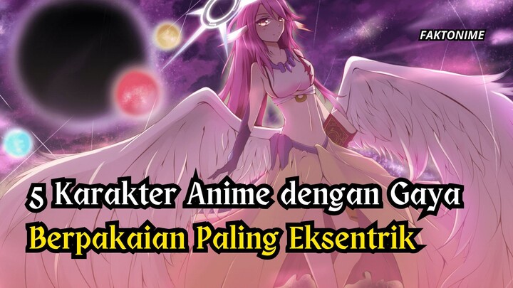 5 Karakter Anime dengan Gaya Berpakaian Paling Eksentrik