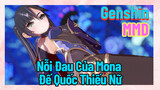 [Genshin, MMD] Nỗi Đau Của Mona "Đế Quốc Thiếu Nữ"