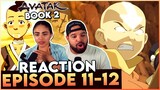 The Fury of Aang! - Avatar The Last Airbender Book 2 Episode 11-12P1 Reaction