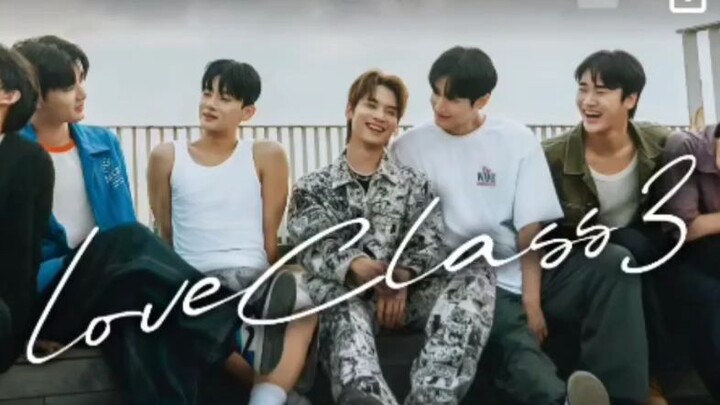 EP. 9 # LOVE CLASS SEASON 3 #KOREANBLSERIES