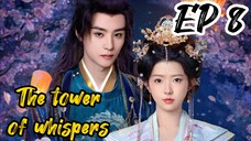 [ENG] EP 8 The tower of whispers