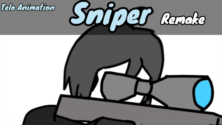 Sniper Remake