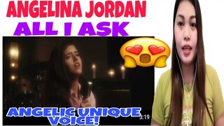 ANGELINA JORDAN - ALL I ASK (ADELE COVER) REACTION