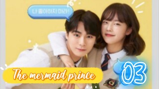 󾓮인어왕자 THE MERMAID PRINCE  (the beginning) EP3 ENG SUB