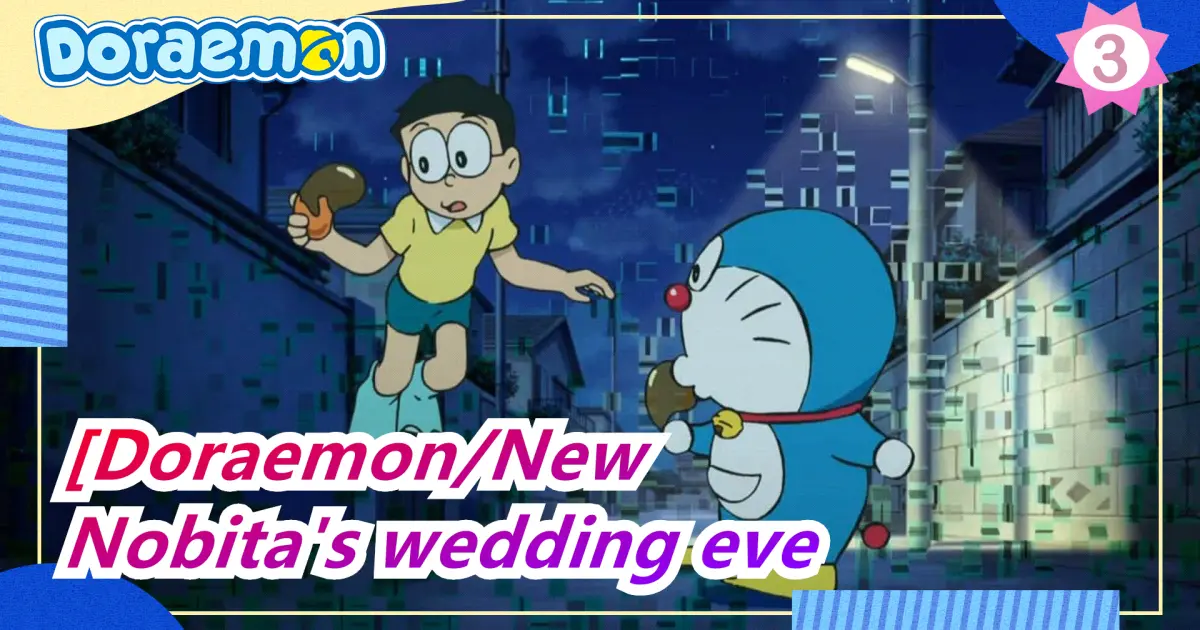 Đô-rê-mon|Bản hiệu đính mới] Nobita khoảnh khắc đám cưới ()_3 -  Bilibili