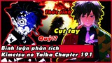 [Bình Luận Manga] Demon Slayer: Kimetsu No Yaiba chap 191|TÂN QUỶ VƯƠNG TANJIRO