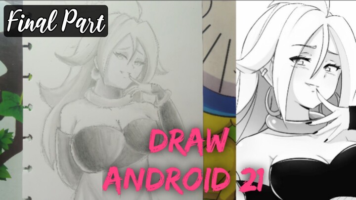 Admin Nakal Ya.. 😏 | How to Draw Android 21 (Shading + Finishing Touch) (BnW Style)