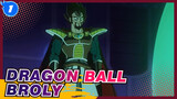 Dragon Ball | Part6: Broly- runaway genius, tragic fate_1