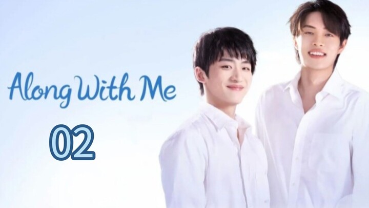 Along With Me  | ep - 2 |