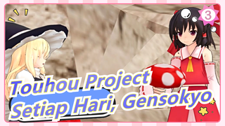 [Touhou Project MMD] Setiap Hari, Gensokyo| Part1 ~Kisah Berburu Jamur~_3