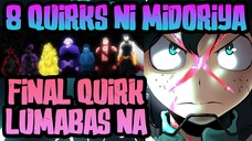 WALONG QUIRKS NI MIDORIYA KOMPLETO NA | Ang Lakas nung Fina Quirk