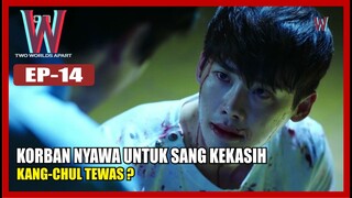 ALUR CERITA DRAMA KOREA W TWO WORLDS APART EPISODE 14, Kang-Chul Tewas.