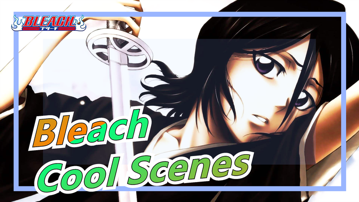 [Bleach] Cool Scenes of Female Characters