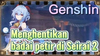 Menghentikan badai petir di Seirai 2