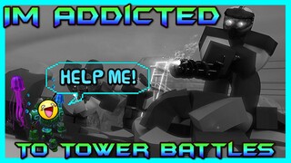 Im Addicted To Tower Battles! :O | Tower Battles| (ROBLOX)