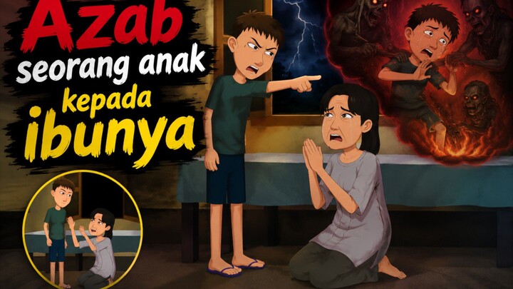 Azab Anak Durhaka Part 1