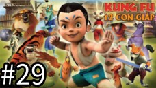 【THUYẾT MINH】Truyền Thuyết 12 Con Giáp - Tập 29