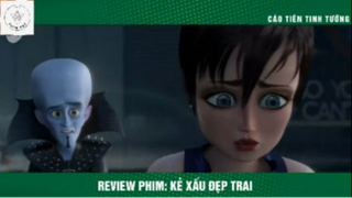 REVIEW PHIM :Kẻ xấu đẹp trai (p8) #rvphimhoathinh