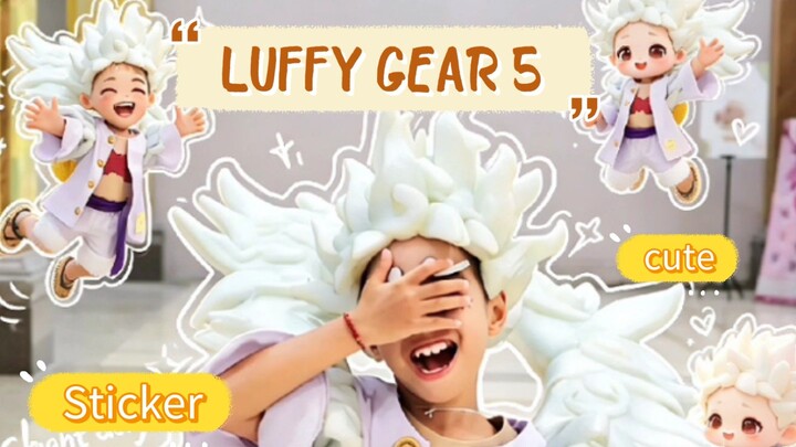LUFFY GEAR 5 STICKER LUCU-LUCU✨