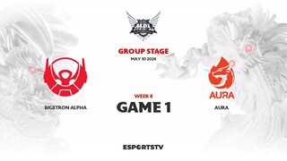 Bigetron Alpha vs Aura GAME 1 MPL ID S13 | BTR VS AURA ESPORTSTV