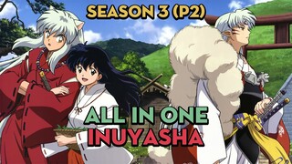 SHORTEN "Khuyển dạ xoa" | Season 3 (P2) | AL Anime